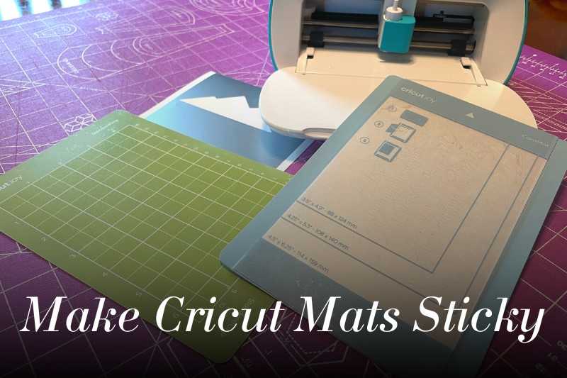 How to Make Cricut Mats Sticky Again