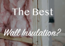 Top 5 Best Wall Insulation Reviews (Buying Guide in 2021)