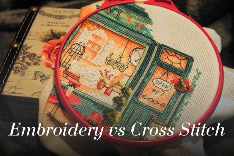 Embroidery vs Cross Stitch